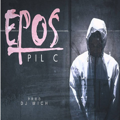 Pil C - Epos (prod. DJ Wich)