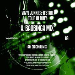 Vinyl Junkie & D'State - Tour Of Duty (Baobinga Remix)[FREE DOWNLOAD]