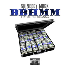 Shineboy Mack & Rhianna - BBHMM REMIX FREE Download