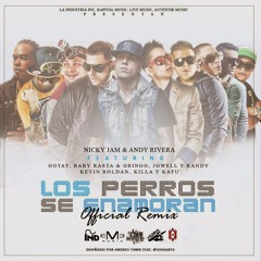 Los Perros Se Enamoran.- Andy Rivera FT Varios Artistas Rebass By Nigga