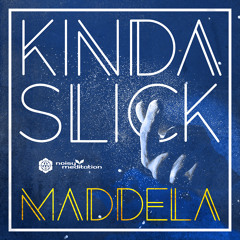 Maddela - Kinda Slick