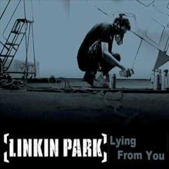 Linkin Park - Lying From You (Fex Bootleg)