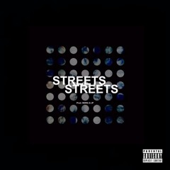 Streets (feat. Khoi, Smasian, Anonymous & Prince)