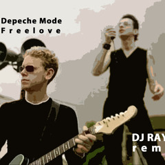 Depeche Mode - Freelove (DJ RAY - G remix)