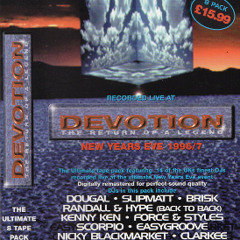 Clarkee & Lomas-Devotion – Devotion The Return Of A Legend NYE 1996