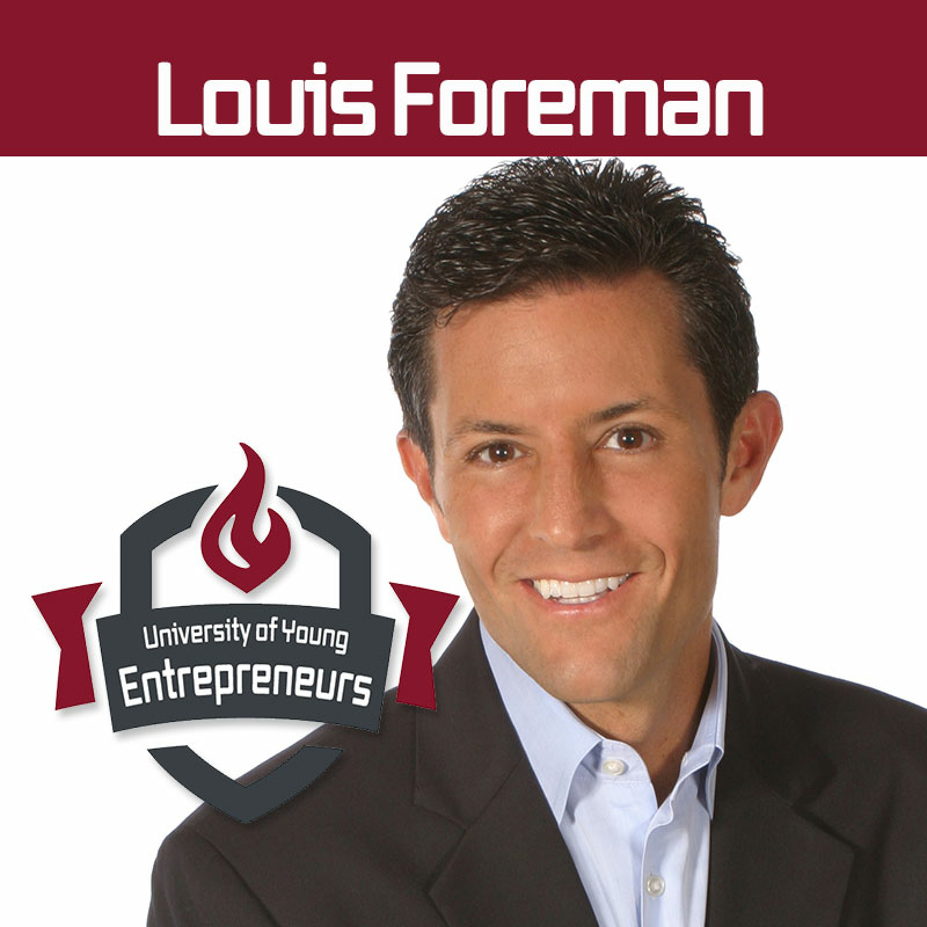 EP 31 Licensing Products and making Reality TV in the Process with Louis Foreman episode artwork
