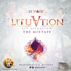 LITUATION - "Lit Situation" (The Mixtape)