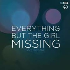 Everything But The Girl - Missing (Dyrek Remix)