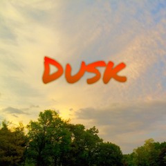 Dusk