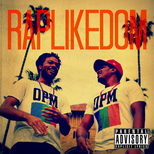 Rap Like Dom (Single) [prod. By faruhdey]