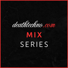 deathtechno.com - DTMIX Series