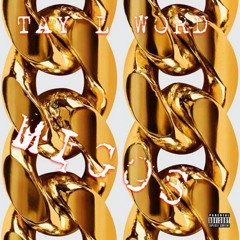 Tay L Word - Migos
