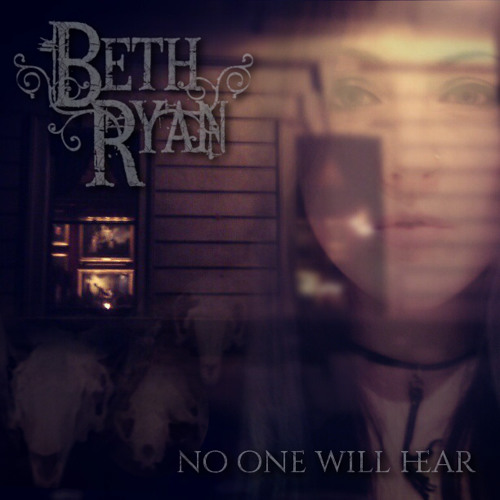 'No One Will Hear' by Beth Ryan (from 'The.Dark.Outside.' - Eulogy Media Ltd. 2013)