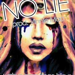 NoLie (Feat Big Q, Wahye (young ab), and Corey Mac (xxclusive ent)