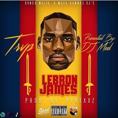 Trvp - Lebron James23 ( Explicit ) - ProdBy - Pyrexxz