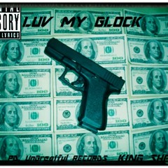 LUV MY GLOCK