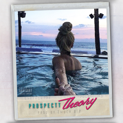 Prospectt -Theory (Produced by: 2 Much BTP)