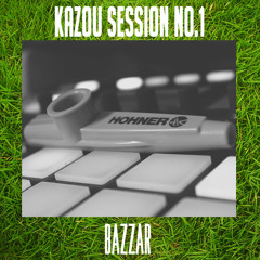 Kazou Session No.1