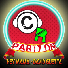 HEY MAMA MASH UP - CR REMIX - DAVID GUETTA (90 BPM - 128 BPM)