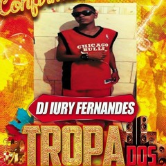 1== MEGA DA TROPA DOS COME QUEIJO ((DJ IURY FERNANDES))