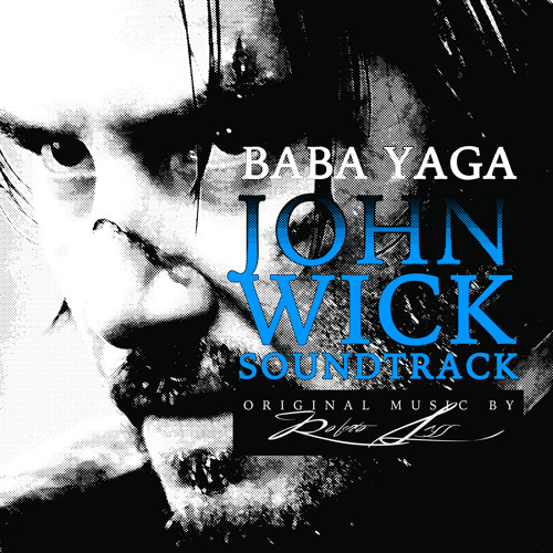 Baba Yaga (John Wick SOT - Special Edit)