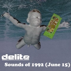 DJ Delite - Sounds Of 92 (June 15)