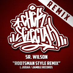 SR. WILSON DUBPLATE CHEK SELECTAH - Jamble Records REMIX