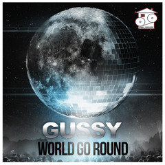 Gussy - World Go Round [clip] - Reel House Records