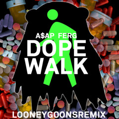 A$AP FERG - Dope Walk (Looney Goons Remix)