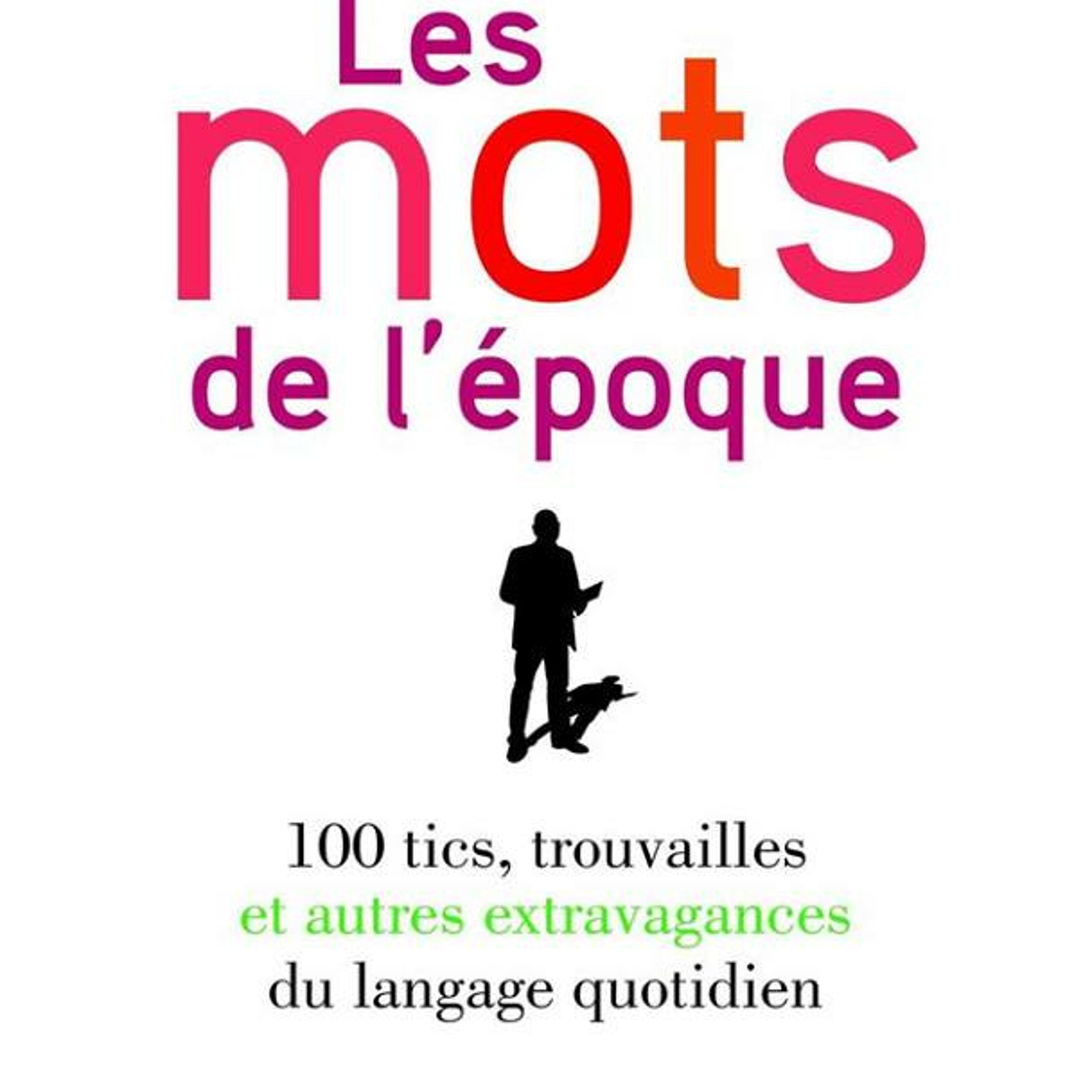 Les mots de l'époque, par Didier Pourquery episode artwork
