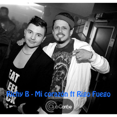 Richy B - Mi Corazón Ft Rigo Fuego