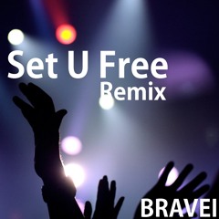 Planet Soul - Set U Free - Remix Bravei (FREE DOWNLOAD)