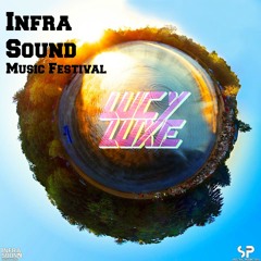 INFRASOUND MUSIC FESTIVAL MIX 2015