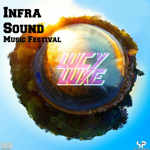 INFRASOUND MUSIC FESTIVAL MIX 2015