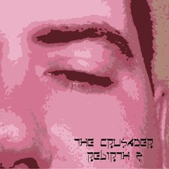 The Crusader - Aireal Mix