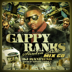 Jamrock Pres: Gappy Ranks - Stinkin Rich (mixed By Dj WaxFiend)