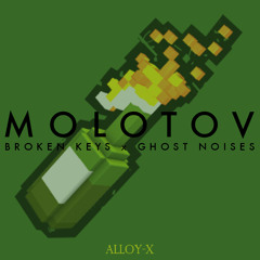 Ghost Noises - Molotov (Produced by Broken Keys)