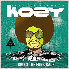 KoZY - Walkin With Acid - OUT NOW on Seawolf Rec.