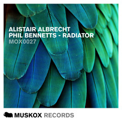 Alistair Albrecht, Phil Bennetts - Radiator [MUSKOX RECORDS]
