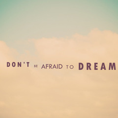 MKon - Don't Be Afraid To Dream (Free Download)