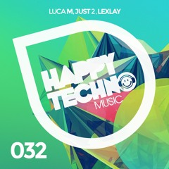 Luca M & JUST2, Lexlay - Bodysoul [Happy Techno Music]