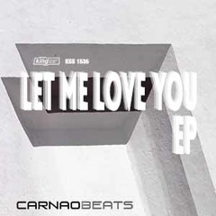 01. Let Me Love You