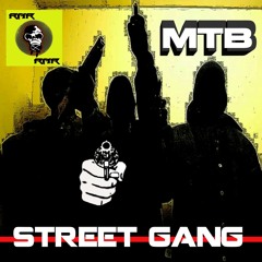 MTB-STREET GANG-(original break mix)