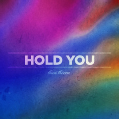 hold you