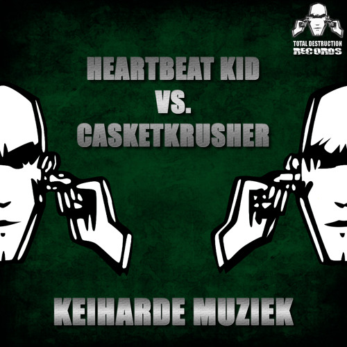 Casketkrusher - House Time! [TOTAL 018] TOTAL DESTRUCTION RECORDS