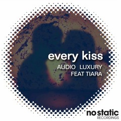 Audio Luxury Feat. Tiara - Every Kiss (BlueAzure Remix)