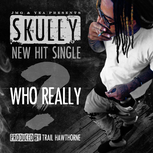 Skully- Who Really