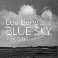 Lou&#x20;Berry Blue&#x20;Sky&#x20;&#x28;Ft.&#x20;Eylia&#x29; Artwork