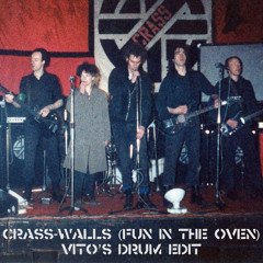 Crass - Walls(Fun In The Oven) Vito's Drum Edit
