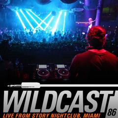 Wildcast 86 - Live from Story, Miami